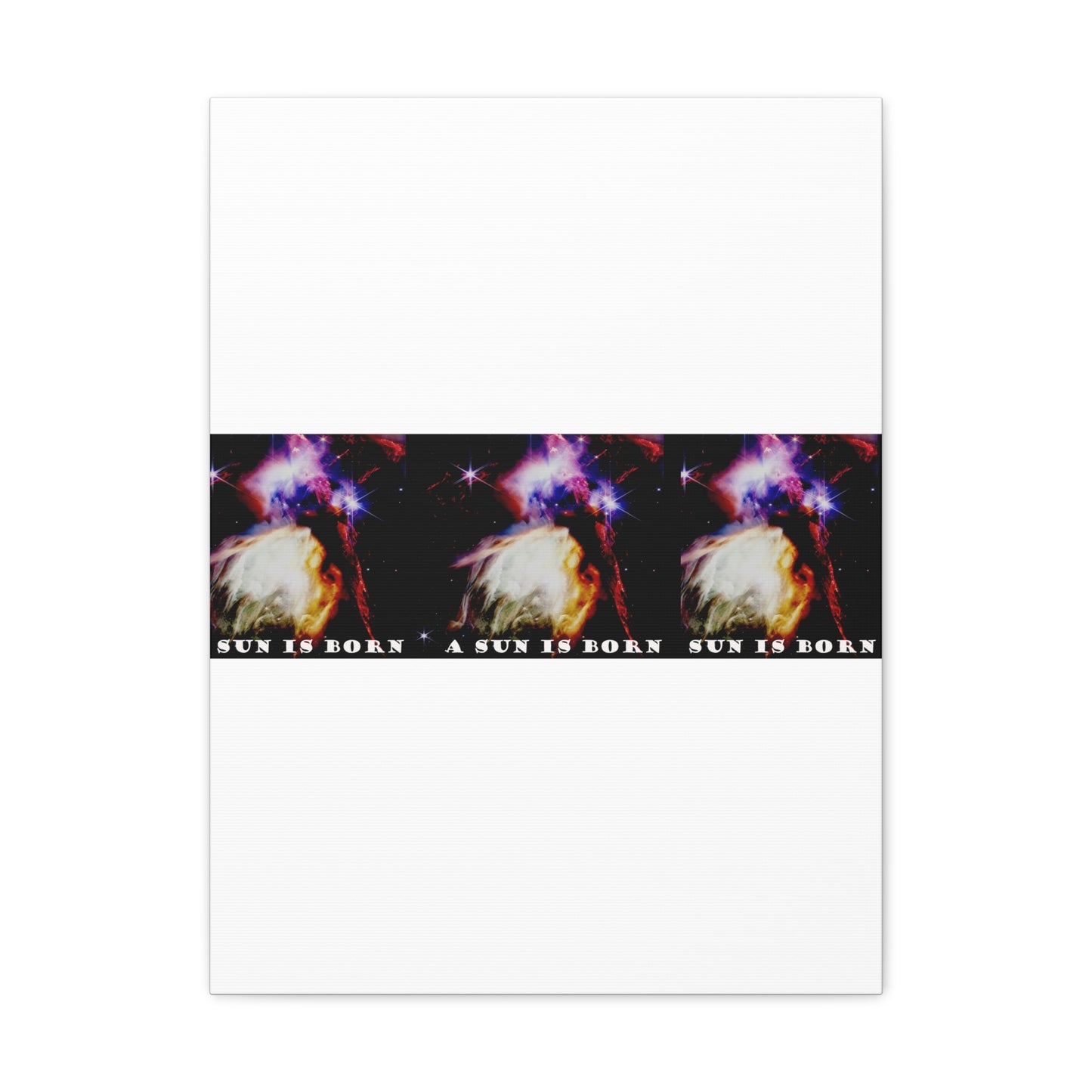Witness Stellar Birth: Cosmos Series 10 Sun Canvas Print