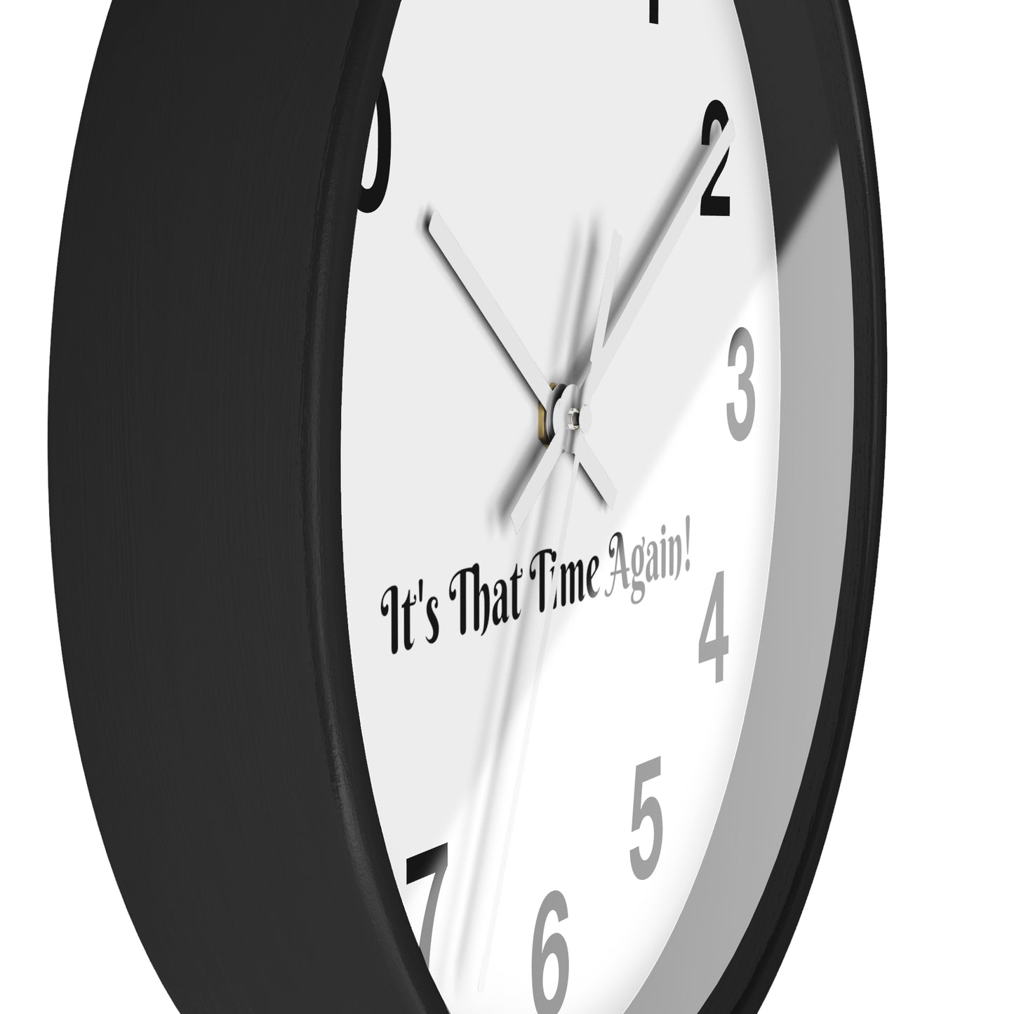 "It's That Time Again!" Wall Clock: Quirky & Fun Timepiece