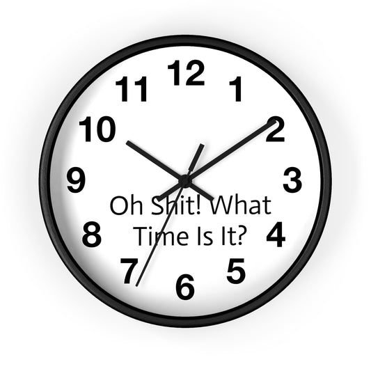 "Oh Shit! What Time Is It?" Wall Clock: Humor Meets Timekeeping