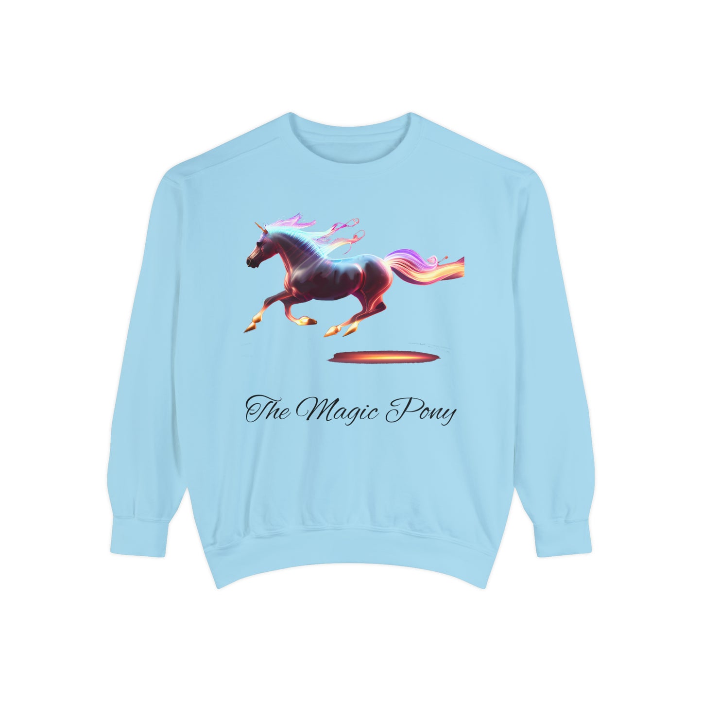 Embrace the Magic: The Magic Pony Garment-Dyed Sweatshirt