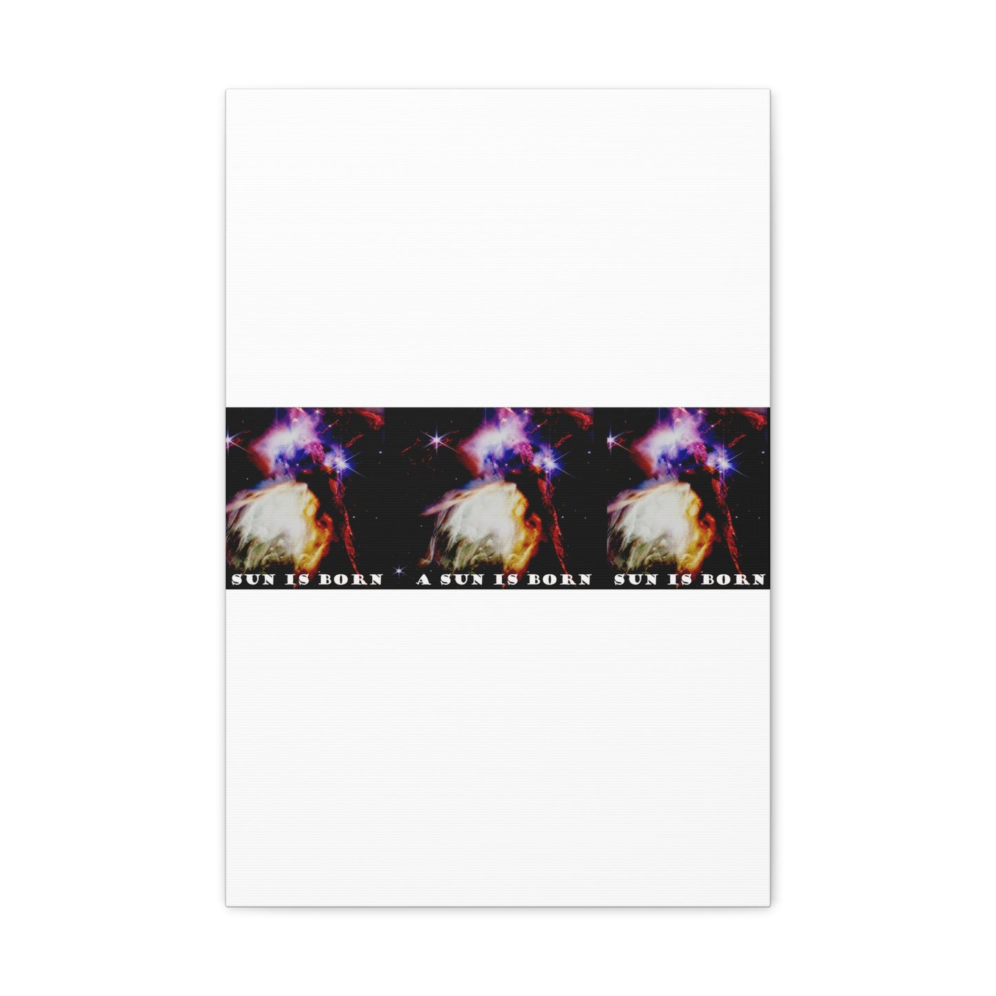 Witness Stellar Birth: Cosmos Series 10 Sun Canvas Print