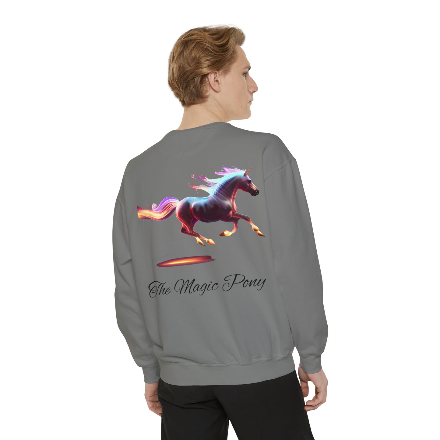 Embrace the Magic: The Magic Pony Garment-Dyed Sweatshirt