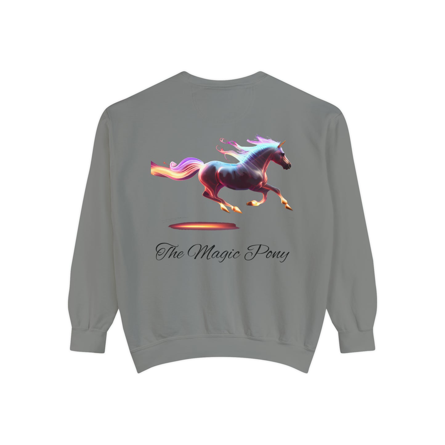 Embrace the Magic: The Magic Pony Garment-Dyed Sweatshirt