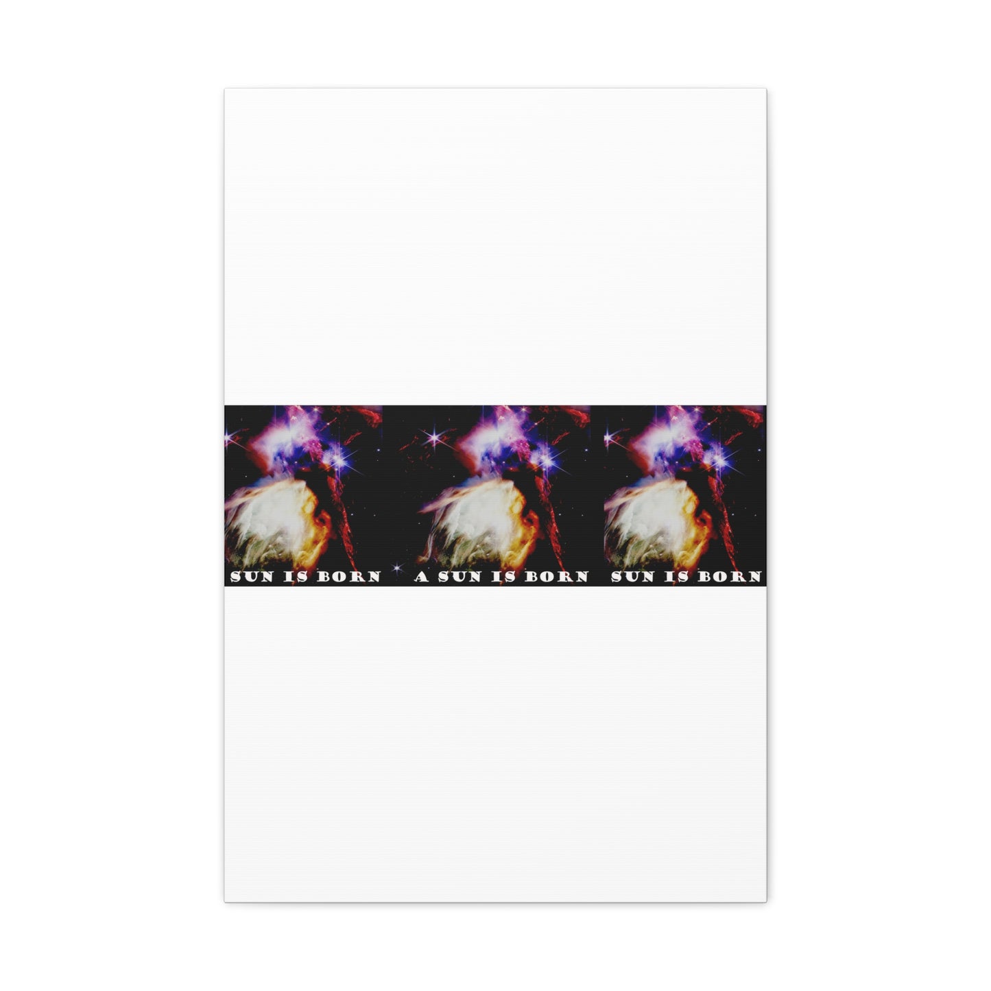 Witness Stellar Birth: Cosmos Series 10 Sun Canvas Print