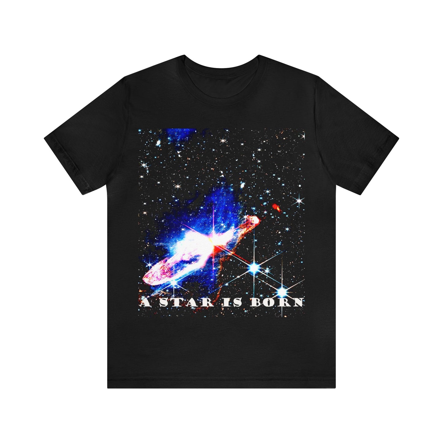 An Actual Star Is Born Unisex Jersey Short Sleeve Tee