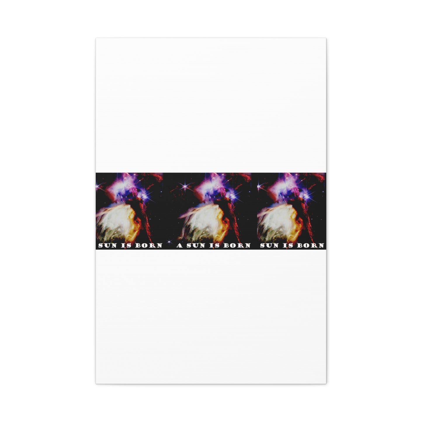 Witness Stellar Birth: Cosmos Series 10 Sun Canvas Print
