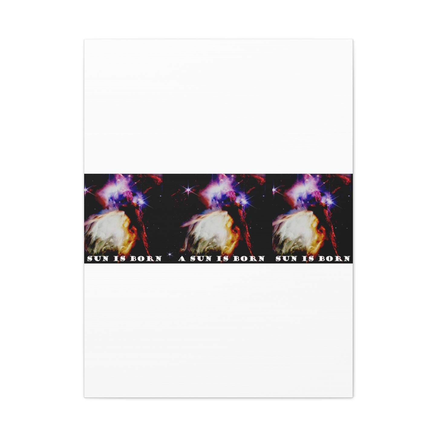 Witness Stellar Birth: Cosmos Series 10 Sun Canvas Print