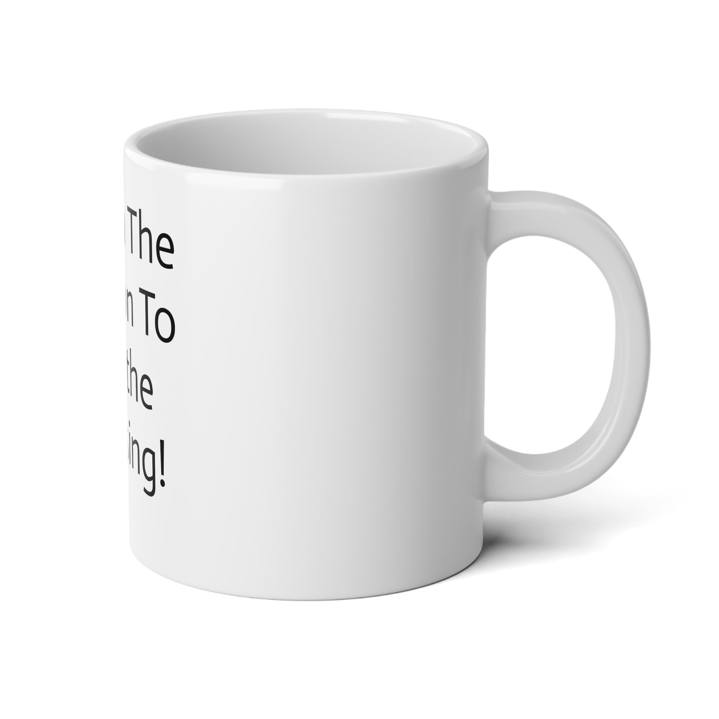 Learn The Lesson To Get The Blessing! Coffee Cup Jumbo Mug, 20oz