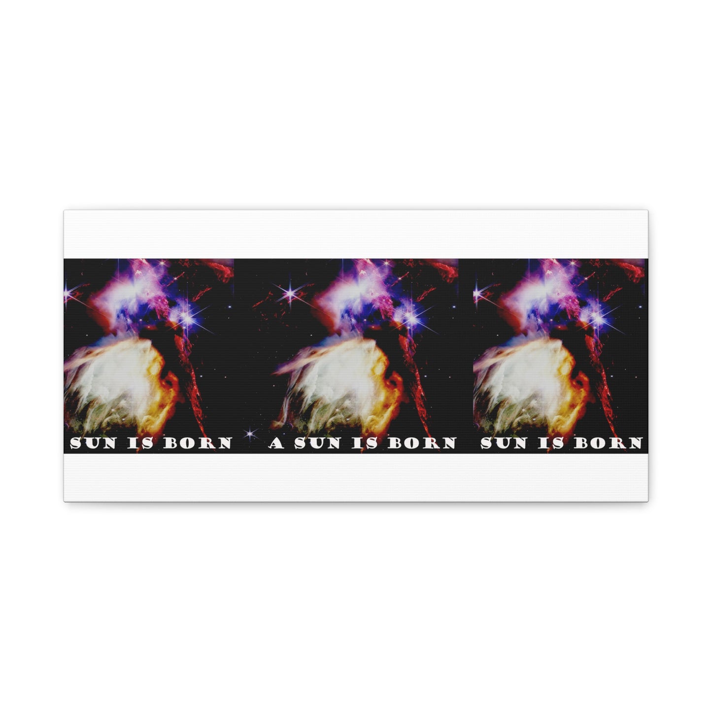Witness Stellar Birth: Cosmos Series 10 Sun Canvas Print