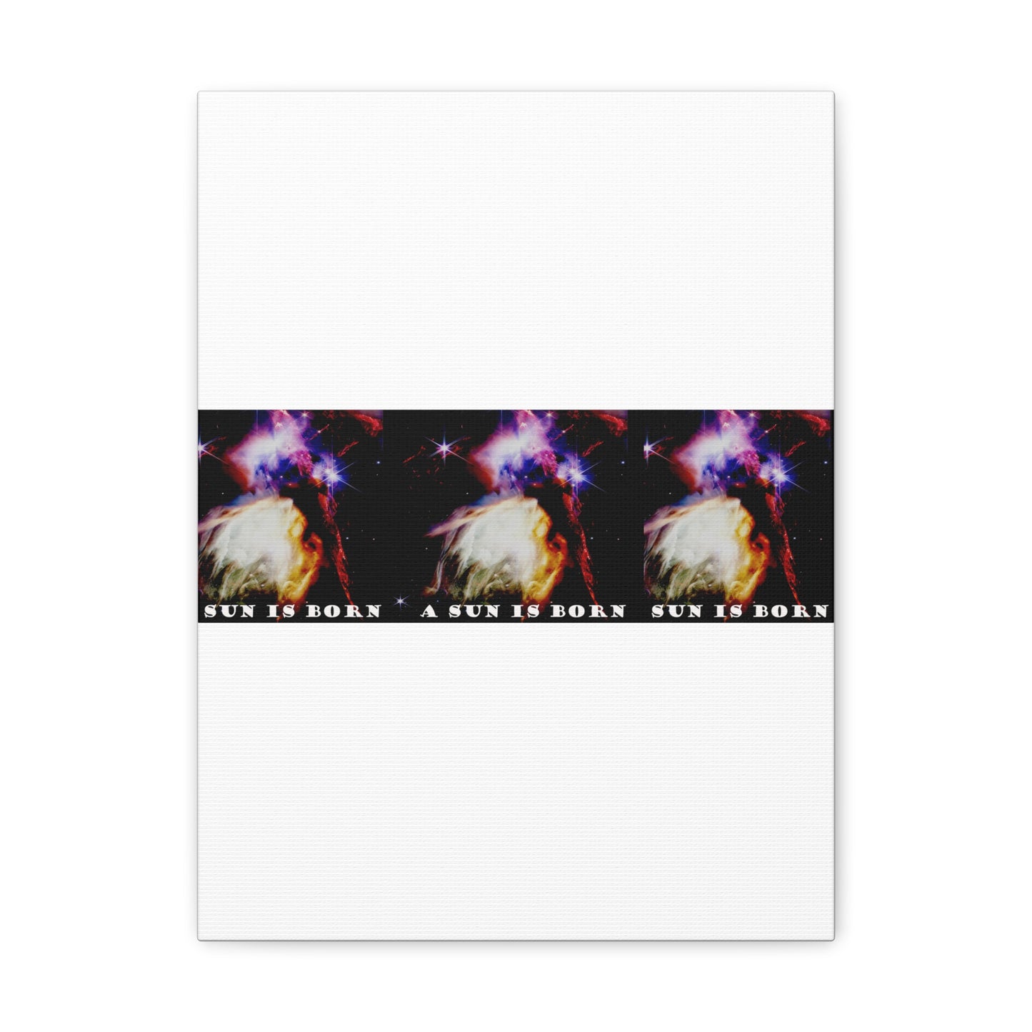 Witness Stellar Birth: Cosmos Series 10 Sun Canvas Print