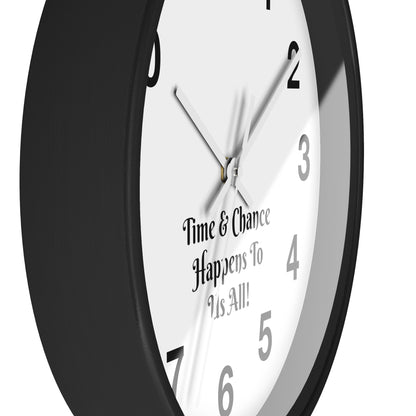 Discover the Timeless Elegance of "Time & Chance Happens To Us All!" Wall Clock