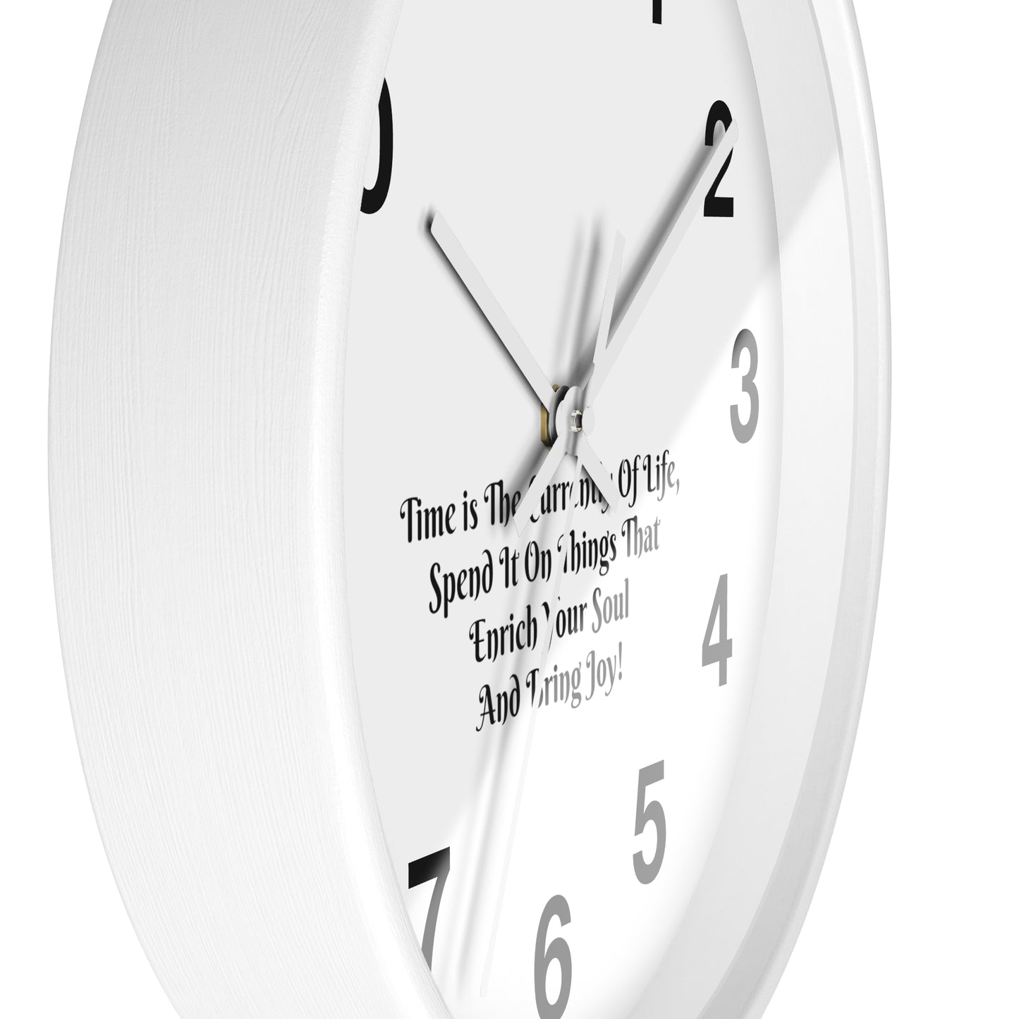 Time is the currency of life; spend it on things that enrich your soul and bring you joy! Clock Wall Clock Home Use!!