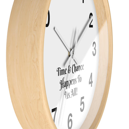 Discover the Timeless Elegance of "Time & Chance Happens To Us All!" Wall Clock