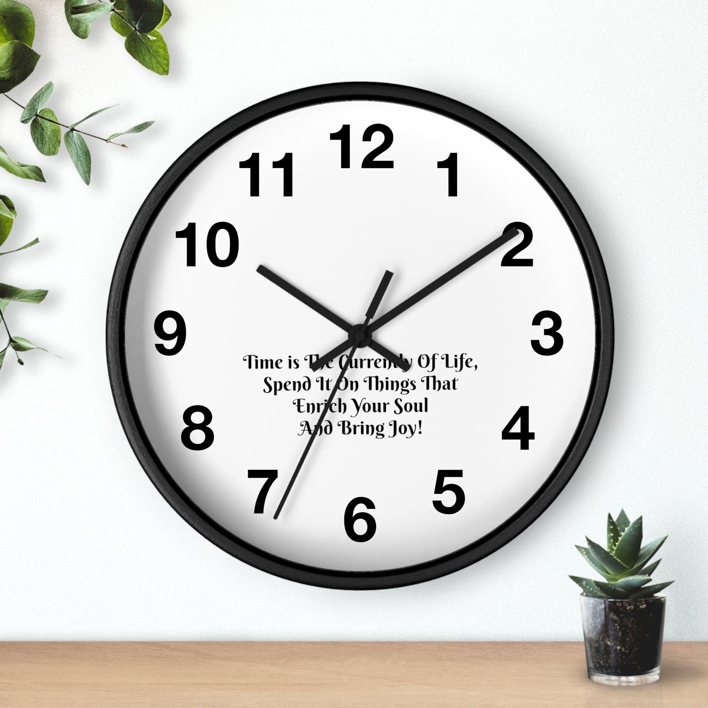 Time is the currency of life; spend it on things that enrich your soul and bring you joy! Clock Wall Clock Home Use!!