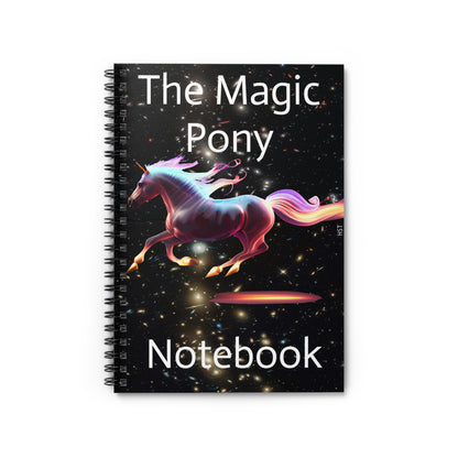 "The Magic Pony" Spiral Notebook: Capture Everyday Magic