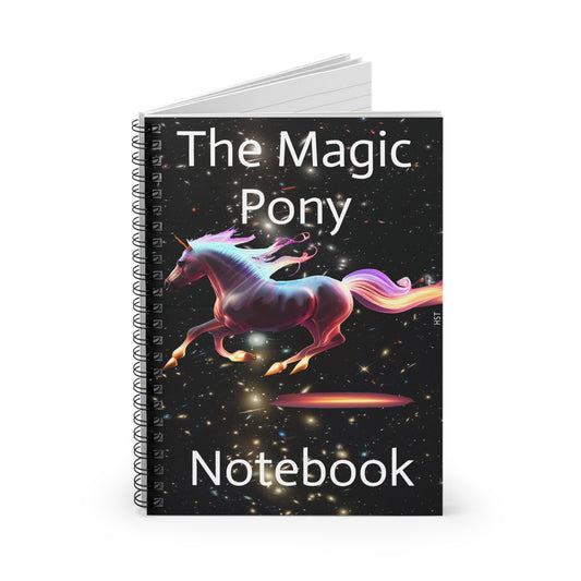 "The Magic Pony" Spiral Notebook: Capture Everyday Magic