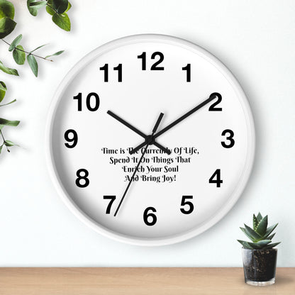 Time is the currency of life; spend it on things that enrich your soul and bring you joy! Clock Wall Clock Home Use!!