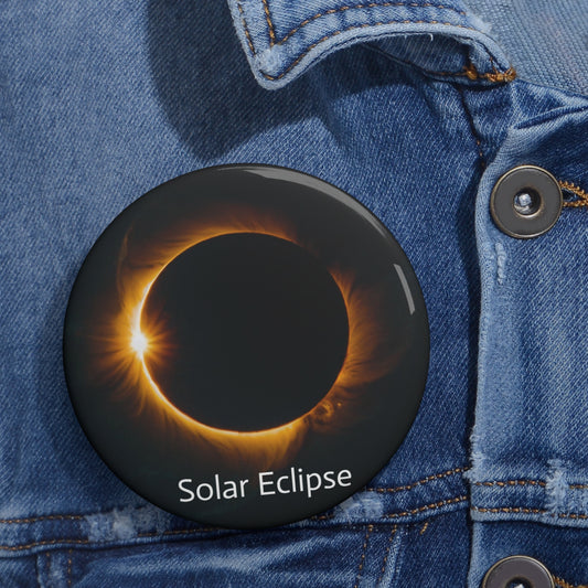 Wear the Cosmos: Solar Eclipse Buttons $3.99 THIS WEEK! LIMITED QUANTITY!