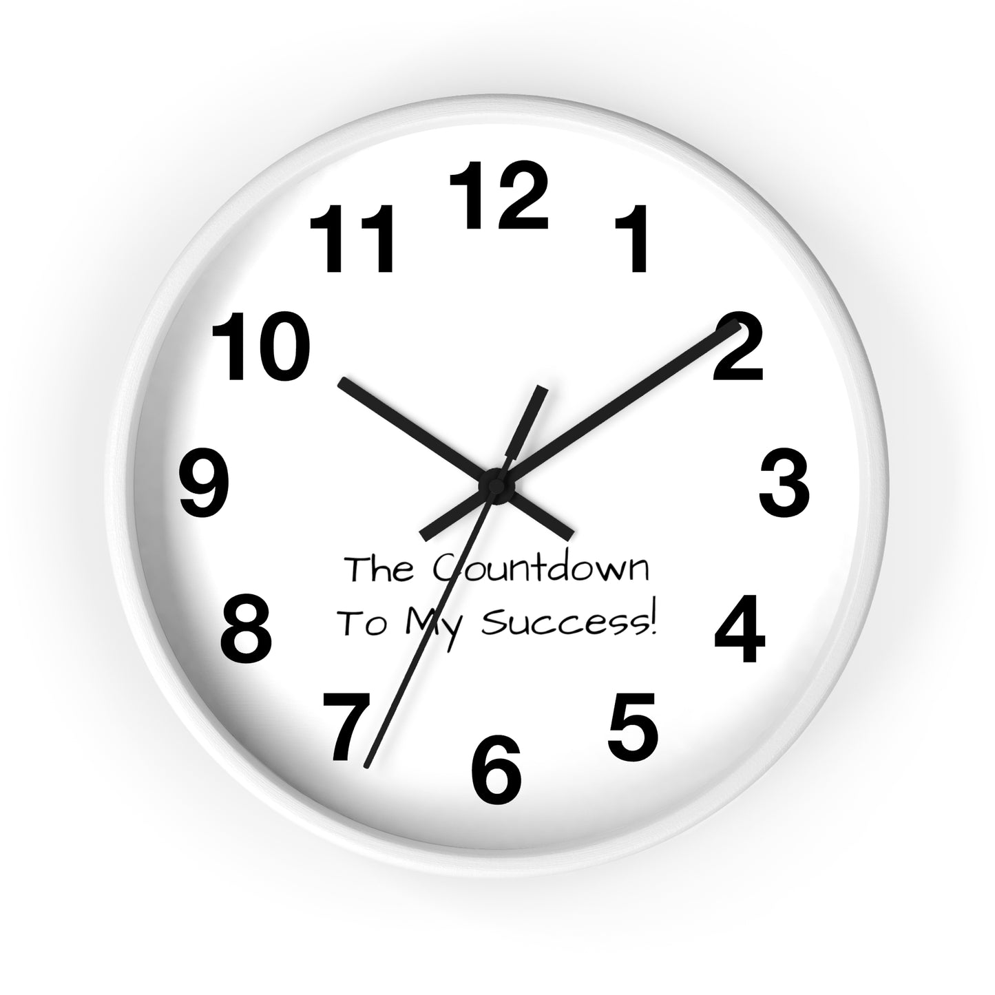 The Count Down To My Success Clock Wall Clock!