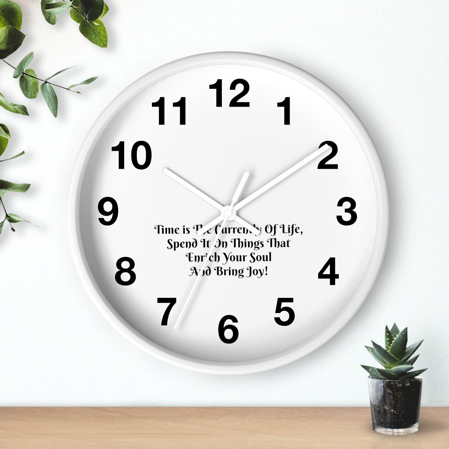 Time is the currency of life; spend it on things that enrich your soul and bring you joy! Clock Wall Clock Home Use!!