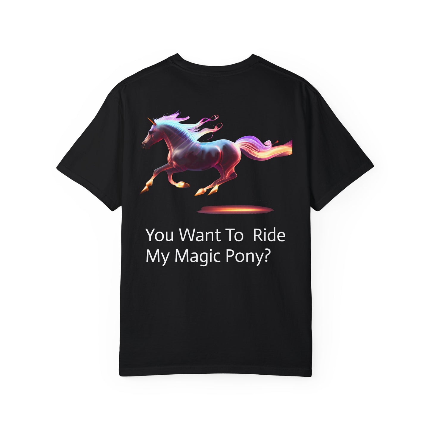 "The Magic Pony" Garment-Dyed Tee: Where Comfort Meets Fantasy